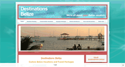 Desktop Screenshot of destinationsbelize.com